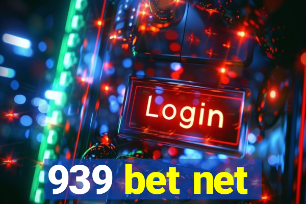 939 bet net